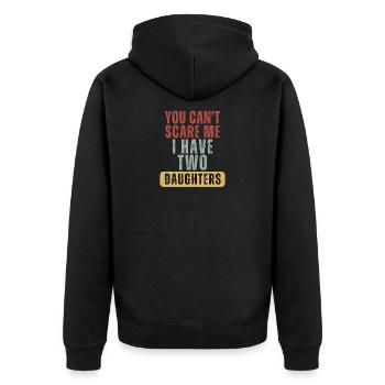 Du kannst mir keine Angst machen. Ich habe zwei Töchter. Lustiger Papa. - Unisex Premium Bio Zip Hoodie - Schwarz - Hinten - Nico (187cm)