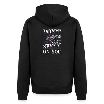  Hexe Halloween DONT PREACH TO ME AND I WONT CAST - Unisex Premium Bio Zip Hoodie - Schwarz - Hinten - Nico (187cm)