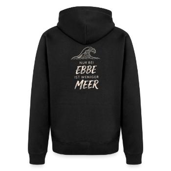 Only At Low Tide Is There Less Sea - Unisex Premium Bio Zip Hoodie - Schwarz - Hinten - Nico (187cm)