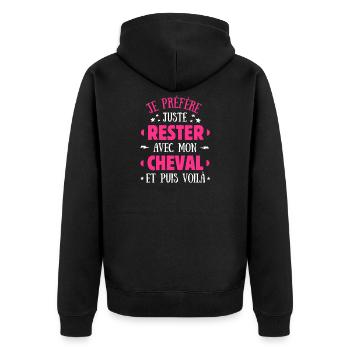 Je préfère juste rester avec Mon Cheval  - Veste à capuche bio Premium Unisexe - noir - Dos - Nico (187cm)