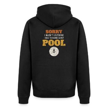 Thinking About Pool Funny - Unisex Premium Organic Zip Hoodie - black - Back - Nico (187cm)