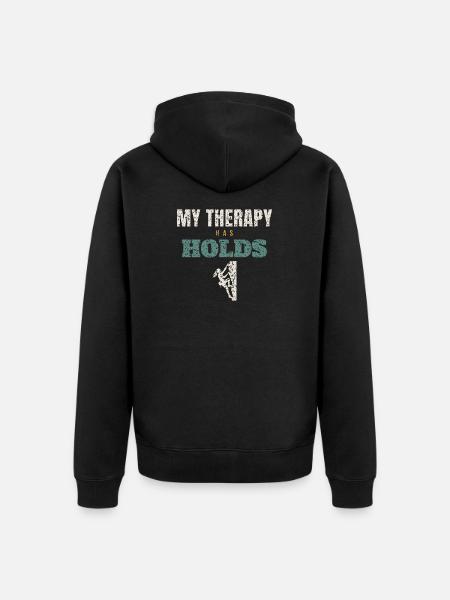 My Therapy Has Holds - Unisex Premium Organic Zip Hoodie - black