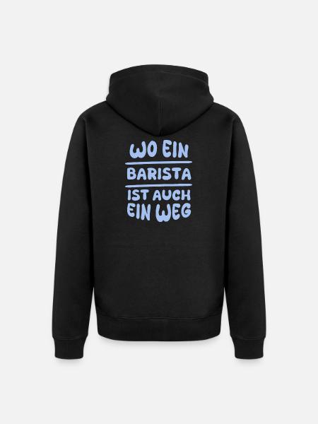 Geschenk für Barista - Unisex Premium Bio Zip Hoodie - Schwarz