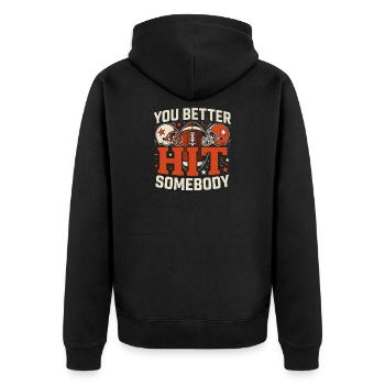 Du solltest besser jemanden auf den Football-Tee schlagen - Unisex Premium Bio Zip Hoodie - Schwarz - Hinten - Nico (187cm)