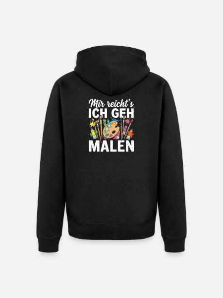 Mir reicht's ich geh malen - Unisex Premium Bio Zip Hoodie - Schwarz