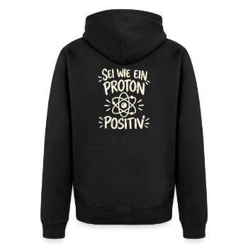 Sei wie ein Proton – positiv Vintage - Unisex Premium Bio Zip Hoodie - Schwarz - Hinten - Nico (187cm)