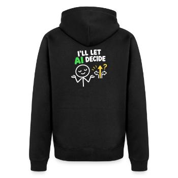 KI entscheidet: mit den Schultern zucken mit der Wahl - Unisex Premium Bio Zip Hoodie - Schwarz - Hinten - Nico (187cm)