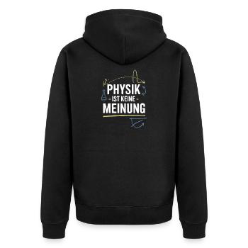 Physik ist keine Meinung für Physiker und Nerds - Unisex Premium Bio Zip Hoodie - Schwarz - Hinten - Nico (187cm)