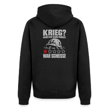 Krieg? Haben wir schon probiert – war scheiße - Unisex Premium Bio Zip Hoodie - Schwarz - Hinten - Nico (187cm)