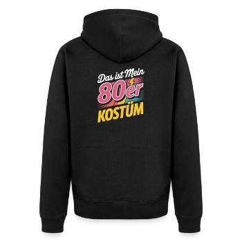 Das ist mein 80er Kostüm Karneval Mottoparty - Unisex Premium Bio Zip Hoodie - Schwarz - Hinten - Nico (187cm)