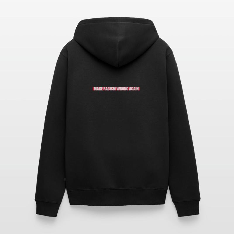 make racism wrong again Unisex Premium Bio Zip Hoodie