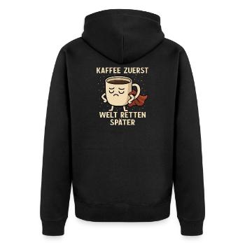 Kaffee Zuerst - Welt Retten Später - Unisex Premium Bio Zip Hoodie - Schwarz - Hinten - Nico (187cm)