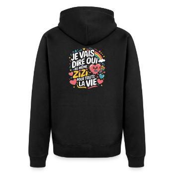 EVJF Le Même Zizi Pour Toute La Vie Future Mariée - Veste à capuche bio Premium Unisexe - noir - Dos - Nico (187cm)