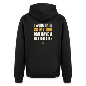 I work hard so my dog can have a better life - Unisex Premium Organic Zip Hoodie - black - Back - Nico (187cm)