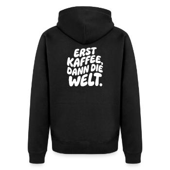 Erst Kaffee, Dann Die Welt - Unisex Premium Bio Zip Hoodie - Schwarz - Hinten - Nico (187cm)