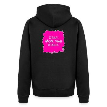 Mist, Mama hatte Recht - Unisex Premium Bio Zip Hoodie - Schwarz - Hinten - Nico (187cm)