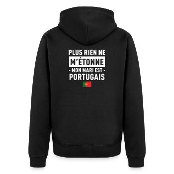 Plus Rien Ne M Etonne Mon Mari Est Portugais T-... - Veste à capuche bio Premium Unisexe - noir - Dos - Nico (187cm)