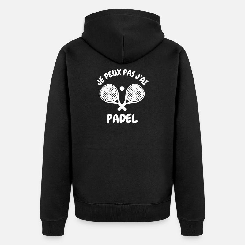 Je peux pas j'ai padel - Veste à capuche bio Premium Unisexe - noir