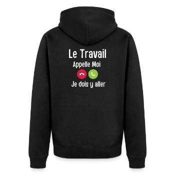 Work is calling me - Unisex Premium Organic Zip Hoodie - black - Back - Nico (187cm)