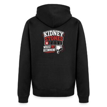 Kidney Stones – Would Not Recommend Genesung  - Unisex Premium Bio Zip Hoodie - Schwarz - Hinten - Nico (187cm)