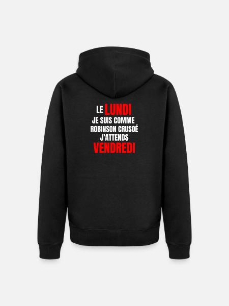 travail, travail humour - Veste à capuche bio Premium Unisexe - noir