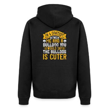 In a contest between me and a bulldog, you would - Unisex Premium Organic Zip Hoodie - black - Back - Nico (187cm)