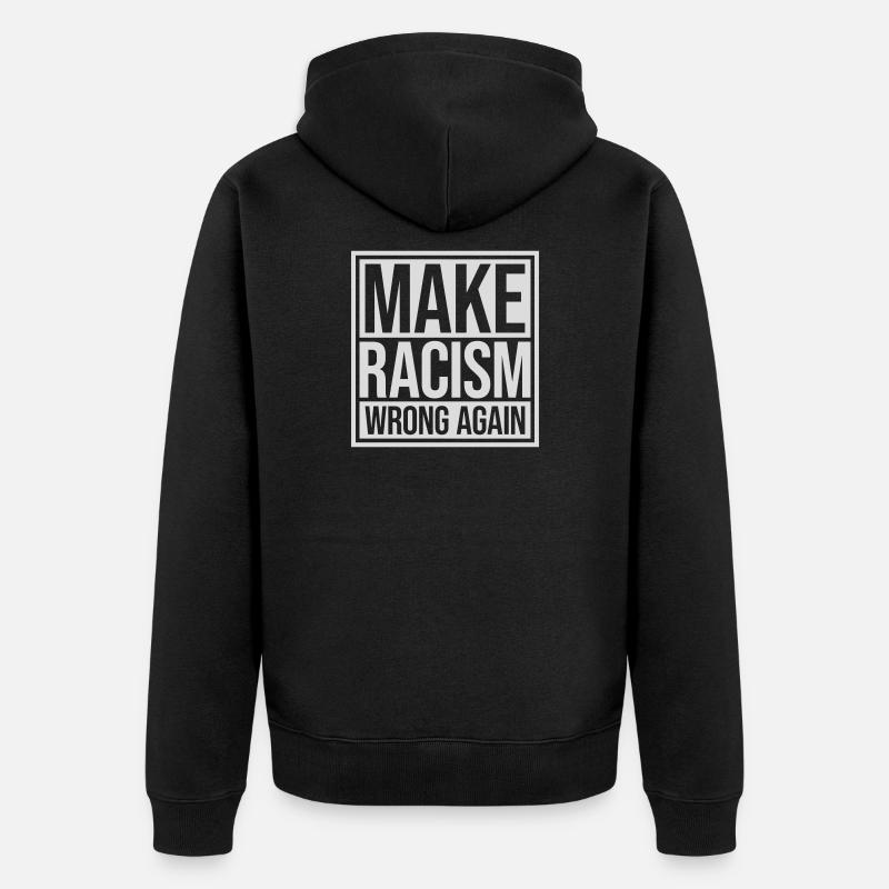 Rendre le racisme répréhensible - Veste à capuche bio Premium Unisexe - noir