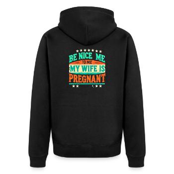 Sois gentil avec moi Ma femme est enceinte, drôle Nouveau papa - Veste à capuche bio Premium Unisexe - noir - Dos - Nico (187cm)