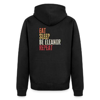 Iss, schlaf, sei Eleanor, wiederhole Retro-Name - Unisex Premium Bio Zip Hoodie - Schwarz - Hinten - Nico (187cm)
