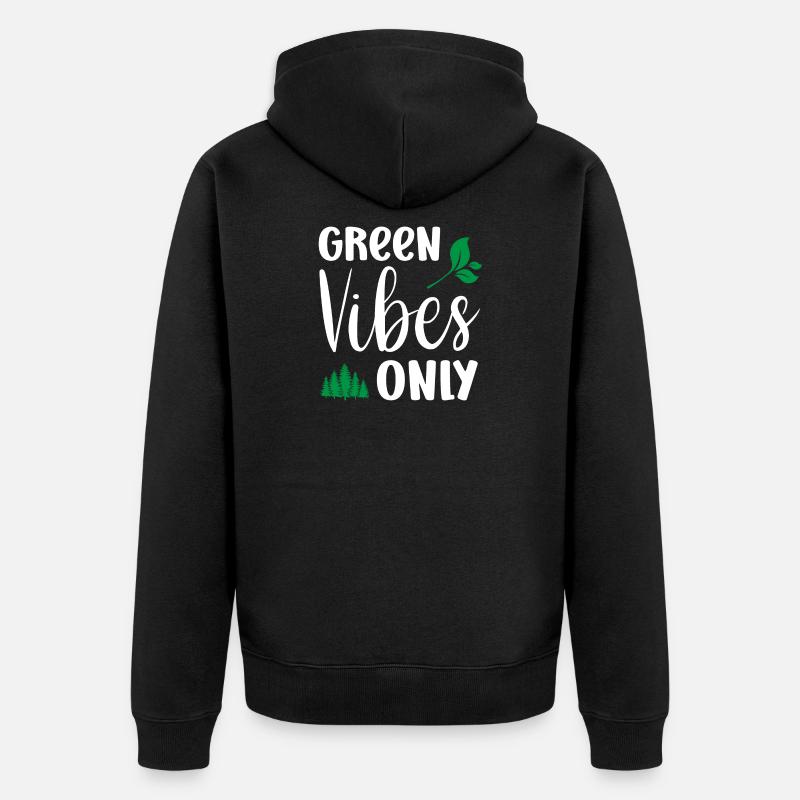 Uniquement des vibrations vertes - Veste à capuche bio Premium Unisexe - noir