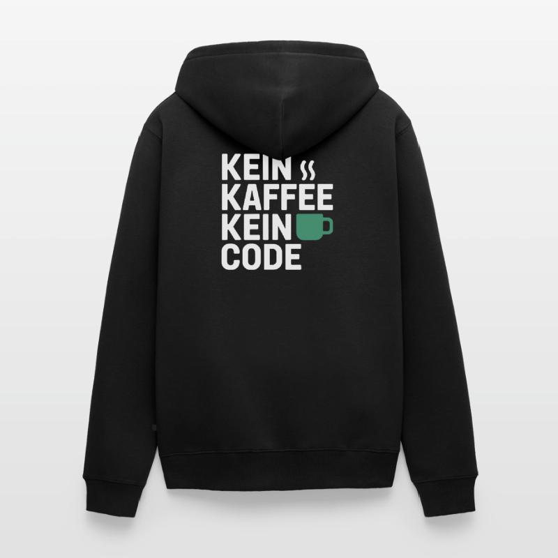 Kein Kaffee Kein Code Programmierer Informatiker Unisex Premium Bio Zip Hoodie