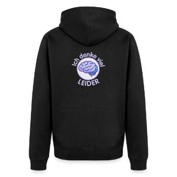 Ich denke viel - leider - Gehirn  - Unisex Premium Bio Zip Hoodie - Schwarz - Hinten - Nico (187cm)