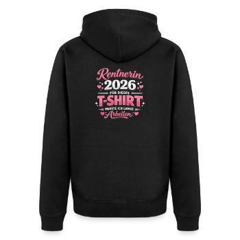 Rente 2026 Rentnerin Das wars Geschenk - Unisex Premium Bio Zip Hoodie - Schwarz - Hinten - Nico (187cm)