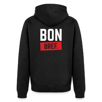 BON BREF Humour French Expression Funny - Unisex Premium Organic Zip Hoodie - black - Back - Nico (187cm)
