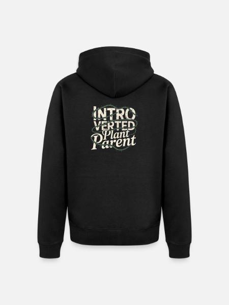 Introverted Plant Parent - Unisex Premium Organic Zip Hoodie - black