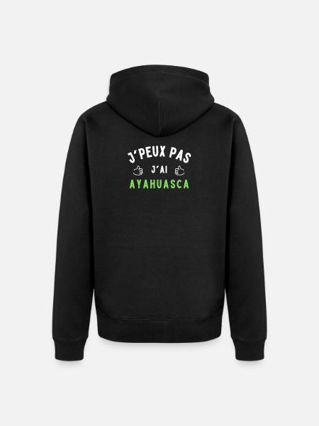 Ayahuasca humour - Veste à capuche bio Premium Unisexe - noir