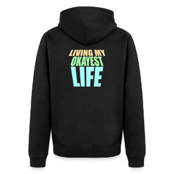 Vivre ma vie la plus correcte Drôle de dicton, médiocre - Veste à capuche bio Premium Unisexe - noir - Dos - Nico (187cm)