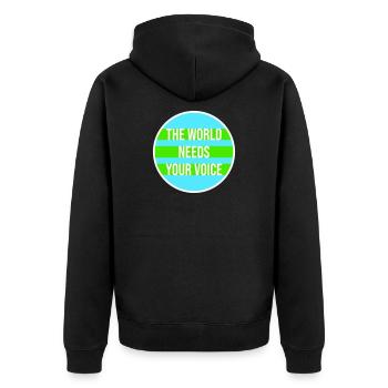 Die Welt Braucht Deine Stimme Inspirierend Zitat - Unisex Premium Bio Zip Hoodie - Schwarz - Hinten - Nico (187cm)