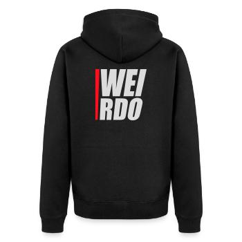 Weirdo Komischer Verrückter Lustiger Spruch Logo - Unisex Premium Bio Zip Hoodie - Schwarz - Hinten - Nico (187cm)
