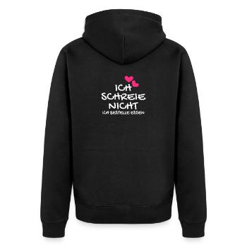 Ich schreie nicht ich bestelle Essen Geschenk Baby - Unisex Premium Bio Zip Hoodie - Schwarz - Hinten - Nico (187cm)