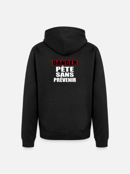 Danger Pete Sans Prévenir - Veste à capuche bio Premium Unisexe - noir