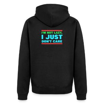 I don't care chill statement attitude indifferent - Unisex Premium Organic Zip Hoodie - black - Back - Nico (187cm)