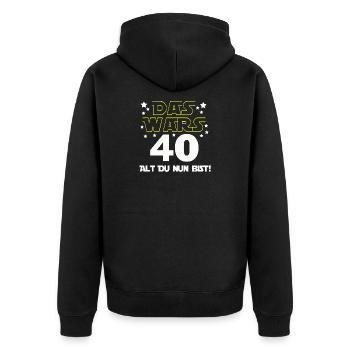40th Birthday , Birthday Gift That's It (25) - Unisex Premium Organic Zip Hoodie - black - Back - Nico (187cm)