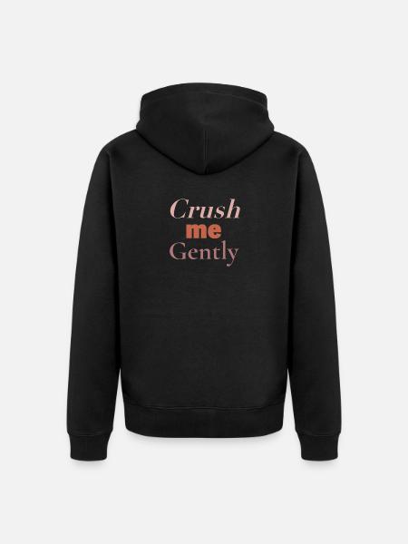 CRUSH - crush me gently - Unisex Premium Bio Zip Hoodie - Schwarz