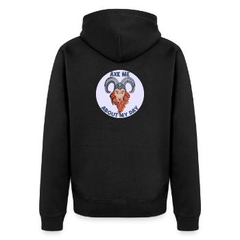 Axe me about my day  - Unisex Premium Organic Zip Hoodie - black - Back - Nico (187cm)