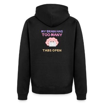 My Brain Has Too Many Tabs Open Design - Unisex Premium Organic Zip Hoodie - black - Back - Nico (187cm)