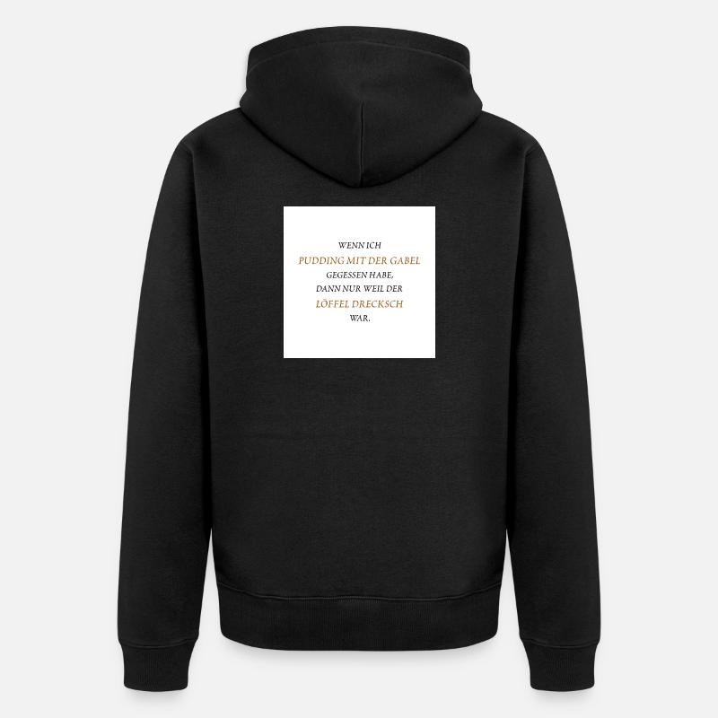 Pudding mit der Gabel - Unisex Premium Bio Zip Hoodie - Schwarz