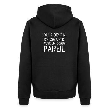 Körper und Haare: Kühner Ausdruck - Unisex Premium Bio Zip Hoodie - Schwarz - Hinten - Nico (187cm)