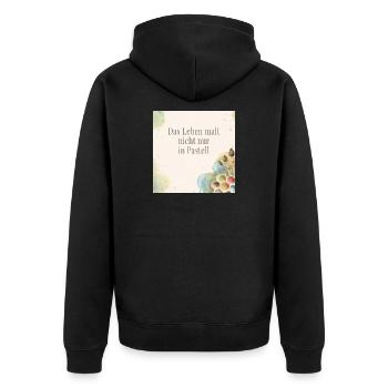 Das Leben malt nicht nur in Pastell - Unisex Premium Bio Zip Hoodie - Schwarz - Hinten - Nico (187cm)