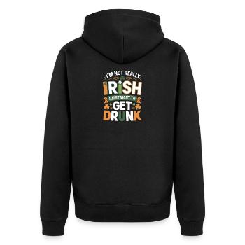 Not Really Irish Just Get Drunk - Unisex Premium Organic Zip Hoodie - black - Back - Nico (187cm)